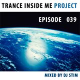 Dj Stim - Trance Inside Me Episode 39