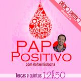 Papo Positivo 04.11.2013