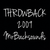 Throwback (Mixed in 2009)