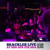 Brackles Live at HDD April 5th 2014