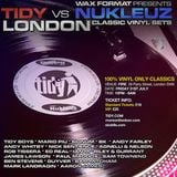 Wax Format Pres. Tidy vs Nukleuz: Friday 31st July @ Fire, London: BK's Classic Nukleuz Vinyl Mix