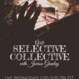 The Selective Collective: Season Two, Episode Four- February 10, 2016