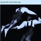 Jerome Hill - Funk & Party Hop ! - (Promo Mix)