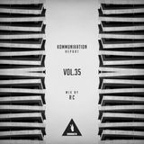 Kommunikation Report Vol.35 - Mix by RC