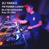 DJ YAKKO, Aug/20/1992 POWER LUNCH 80.4 FM HOKKAIDO