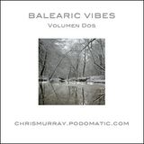 Balearic Vibes Volumen Dos