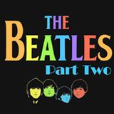Podcast #The Beatles Part Two