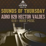 Adro b2b Hector Valdes @live Sala Glam Leon(01-10-2015)