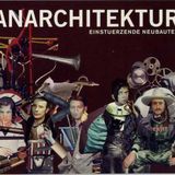 Einstürzende Neubauten - Anarchitektur