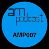 July Mix - AM Podcast - AMP007