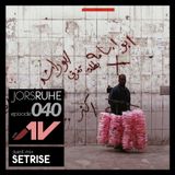 JorsRuhe 040 (Guest-mix SETRISE)