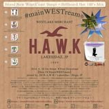 【Best Of #mainWESTream】/ mixed by. DJ H.A.W.K from. LAKESIDAZ / Shiga, JP