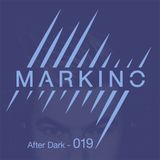 DJ Markino 019 - After Dark