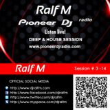 Deep & House Session @ Pioneer DJ Radio by Ralf M