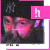 Hyp 240: dJJ