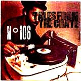 Tales From The Crate Radio Show #106 Part 02
