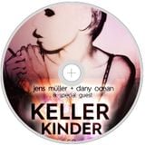 Jens Müller & Dany Ocean pres. KellerKinder Vol.1