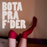 Bota pra Fder #1
