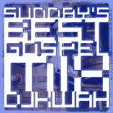 Sunday's Best Gospel Mix 9-2-12