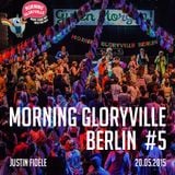 Justin Fidèle - DJ Set @ Morning Gloryville Berlin #5