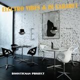 Electro Vibes & Dj Cabaret