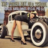 The Power Mix Old School