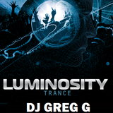 LUMINOSITY TRANCE- PODCAST 02-25-14 - DJ GREG G