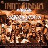 Inity Riddim (7 seals records 2016) Mixed By MELLOJAH FANATIC OF RIDDIM