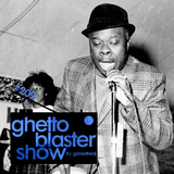 GHETTOBLASTERSHOW #209 (jan. 31/15)