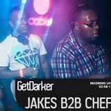 Chef b2b Jakes - GetDarker - Cable - Aug 2012