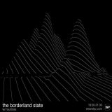 THE BORDERLAND STATE w/MICHAEL KROCHAK - MARCH 10 - 2016