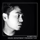 House Department Frequency #039 featuring Alinep (PHL)