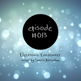 Electronic Encounter #013
