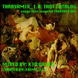 Thrashed Out Vol.1 (THOT Catalog) - Kid Dxsko