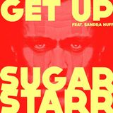 SUGARSTARR feat. Sandra Huff - Get Up (COSMIC FUNK Remix)