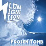 Lumignition - Frozen Tomb (Wintermix 2015)