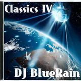DJ BlueRain - CLASSICS IV