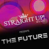 Straight Up! Music Presents: The Future 14 Mixed By Schroff