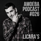 Amoeba Label Podcast 026 :: Licara´s