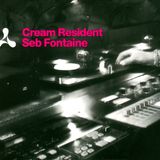 Seb Fontaine - Cream Resident - Disc 2 (2000)