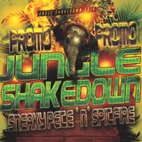 "SneakyPete 'n' Spitfire"......Jungle shakedown Promo!!!!!