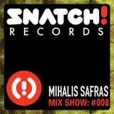 SNATCH! GROOVES #008 - MIHALIS SAFRAS (FEBRUARY 2012)