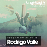 #049 BrightLight Music Radio Show with Rodrigo Valle