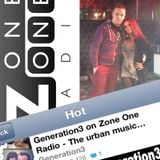 Generation3 on Zone One Radio - The urban music entertainment show (26/04/2013)