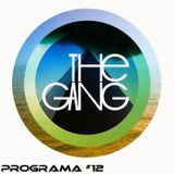 The Gang Radio Show #12