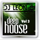 DEEP HOUSE VOL 3 MIXED BY LEON C