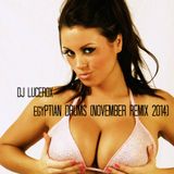 DJ Lucerox - Egyptian Drums (November remix 2014)