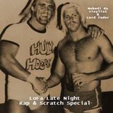 LoFa Late Night (17) - Rap & Scratch Special - Nobodi da vinylist & Lord Fader