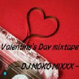 Valentain's day mixtape - DJ MOKO MIXXX -