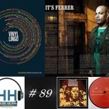 HH # 89 HouseHeads = RadioShow ( This Week On House Heads We Take A Look At Dennis Ferrer )